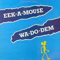 Eek-a-Mouse - Wa-Do-Dem
