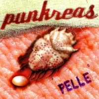 Punkreas - Pelle