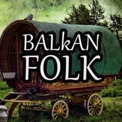 playlist - Traditional balkan folk music