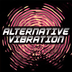 genre - Alternative Vibration