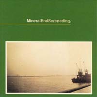 Mineral - EndSerenading