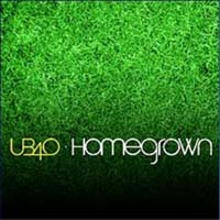 UB40 - Homegrown